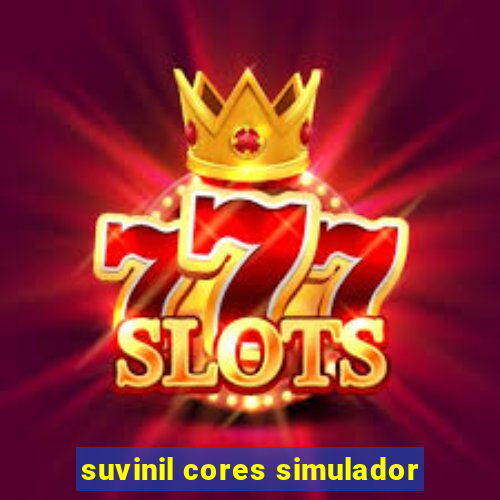 suvinil cores simulador